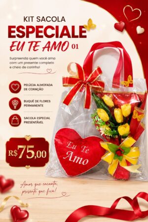 Kit Sacola Especiale Eu Te Amo 01