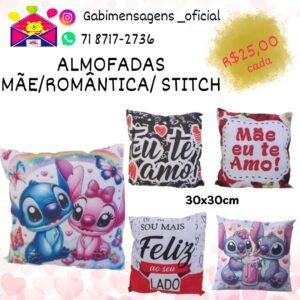 Almofadas Mãe, Romântica e Stitch 30x30